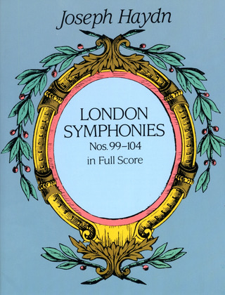 Joseph Haydn: Haydn Complete London Symphonies Series 2 Nos. 99-104 F/S
