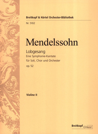 Felix Mendelssohn Bartholdy - Hymn of Praise Op. 52 MWV A 18