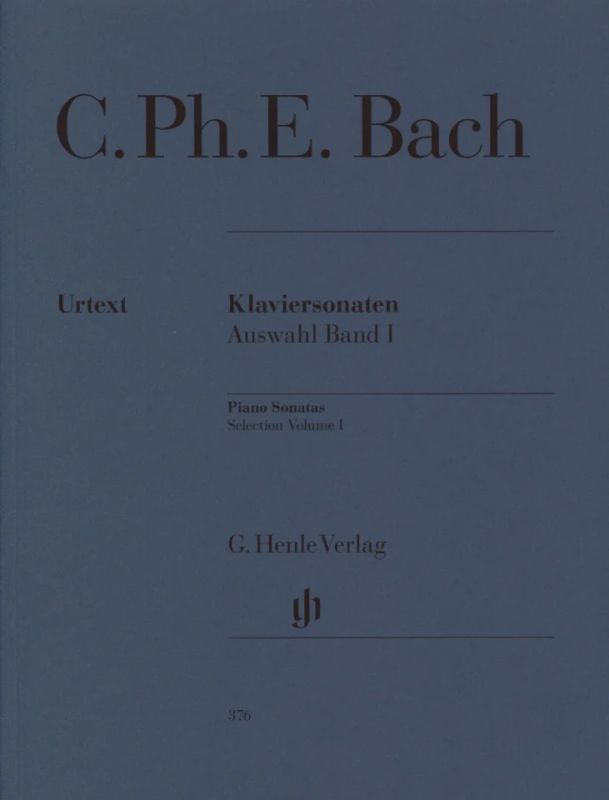 Carl Philipp Emanuel Bach - Piano Sonatas – Selection I