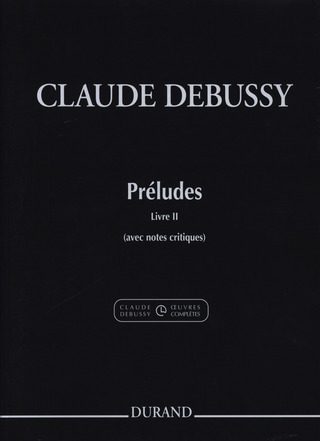 Claude Debussy: Préludes 2