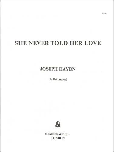 Joseph Haydn - She never told her love