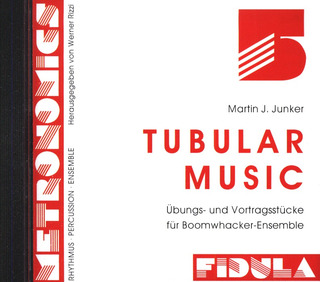 Junker Martin J. - Tubular Music