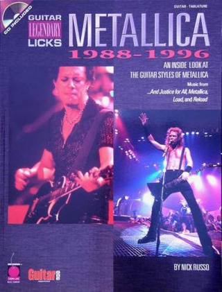 Metallica – Legendary Licks 1988–1996