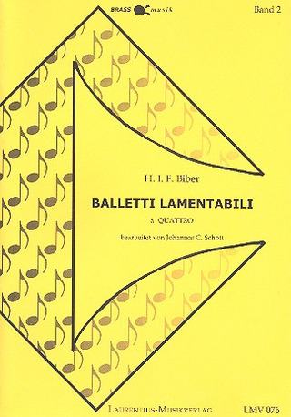 Heinrich Ignaz Franz Biber - Balletti lamentabili a quattro (in C)