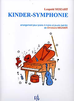 Leopold Mozarty otros. - Kinder Symphonie - Symphonie des jouets