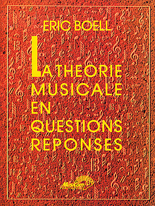 Eric Boell - La Théorie Musicale en Questions-Réponses
