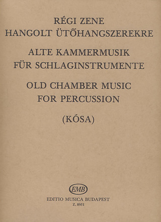 Gábor Kósa - Alte Kammermusik