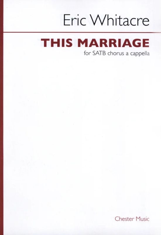 Eric Whitacre - This Marriage
