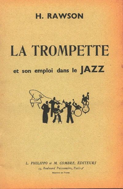 La Trompette et son Emploi dans Le Jazz - Methode