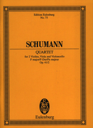 Robert Schumann - Streichquartett  F-Dur op. 41/2