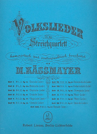 Kaessmayer, Moritz - Volkslieder 7: Österreichische Lieder op. 30 Heft 7