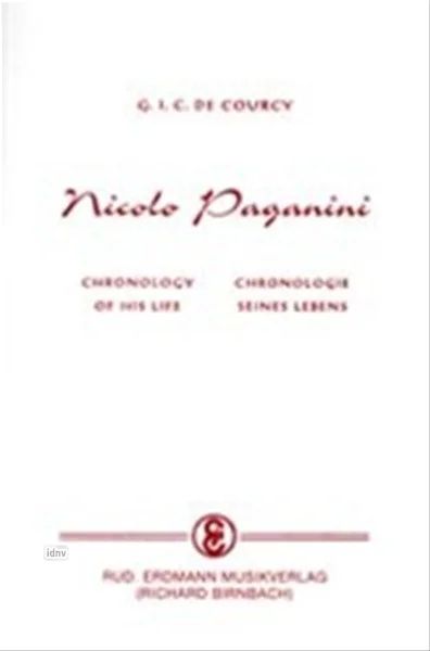 G. I. C. de Courcy - Nicolò Paganini – Eine Chronologie seines Lebens