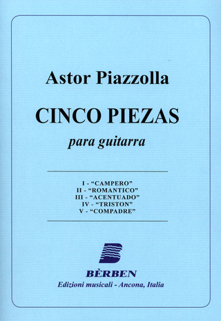 Astor Piazzolla: 5 Piezas