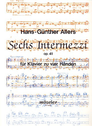 Hans-Günther Allers - Sechs Intermezzi op. 41