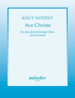 Knut Nystedt - Ave Christe op. 129