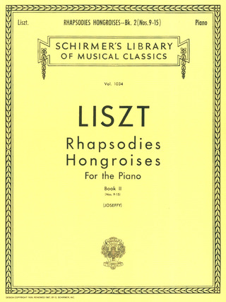 Franz Lisztet al. - Rhapsodies Hongroises - Book 2: Nos. 9 - 15
