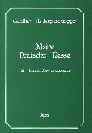 Günther Mittergradnegger - Kleine Deutsche Messe