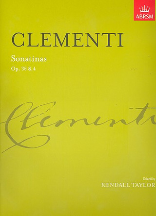 Muzio Clementi et al. - Sonatinas, complete Op. 36 & Op. 4