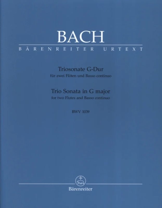 Johann Sebastian Bach - Triosonate G-Dur BWV 1039
