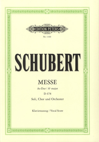 Franz Schubert - Messe As-Dur D 678 (November 1819 bis September 1822)