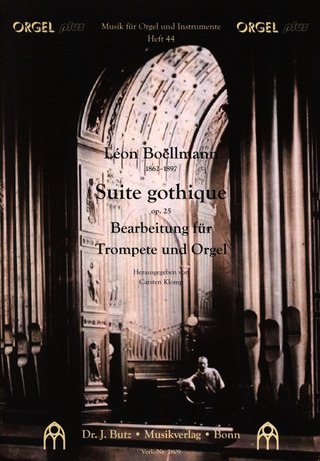 Léon Boëllmann: Suite gothique op. 25