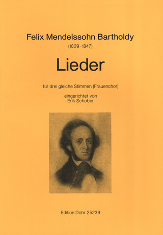 Felix Mendelssohn Bartholdy - Lieder