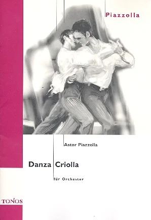 Astor Piazzolla: Danza criolla