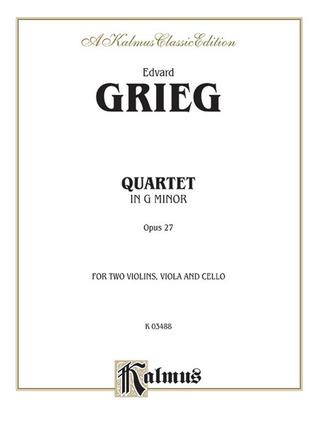 Edvard Grieg - String Quartet, Op. 27