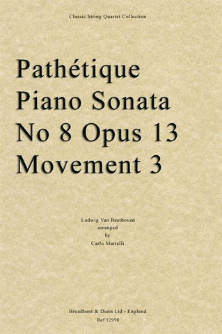 Ludwig van Beethoven - Pathétique Piano Sonata No. 8, Opus 13, Movement 3