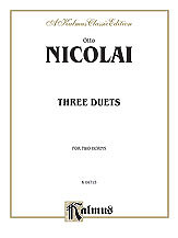 Otto Nicolai - Nicolai: Three Duets