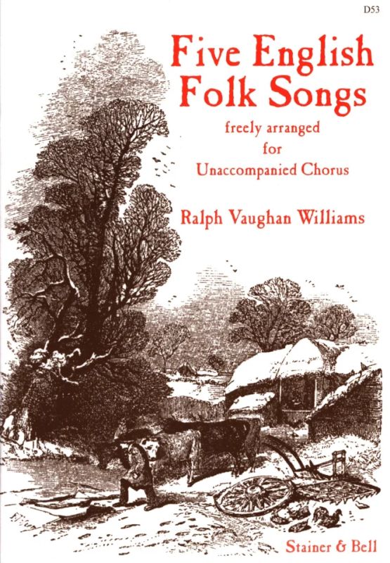Ralph Vaughan Williams - Five English Folksongs