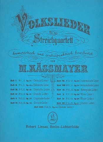 Kaessmayer, Moritz - Volkslieder 12: Deutsche Lieder op. 37 Heft 12