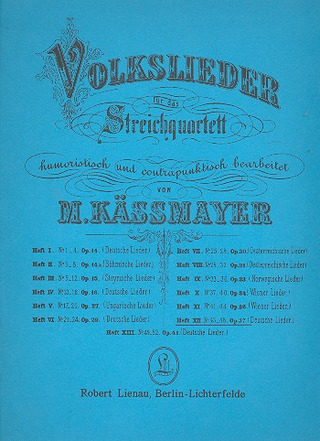 Kaessmayer, Moritz - Volkslieder 12: Deutsche Lieder op. 37 Heft 12
