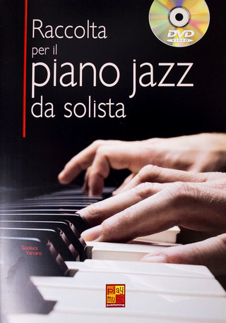 Gianluca Varcaro - Raccolta per il piano jazz da solista