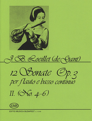 Jean-Baptiste Loeillet: 12 Sonate Op. 3, Vol. 2 (No. 4-6)