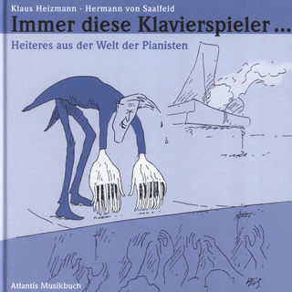 Klaus Heizmann - Immer diese Klavierspieler ...