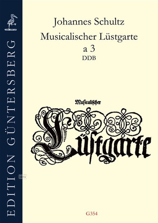 Johannes Schultz - Musicalischer Lüstgarte a 3