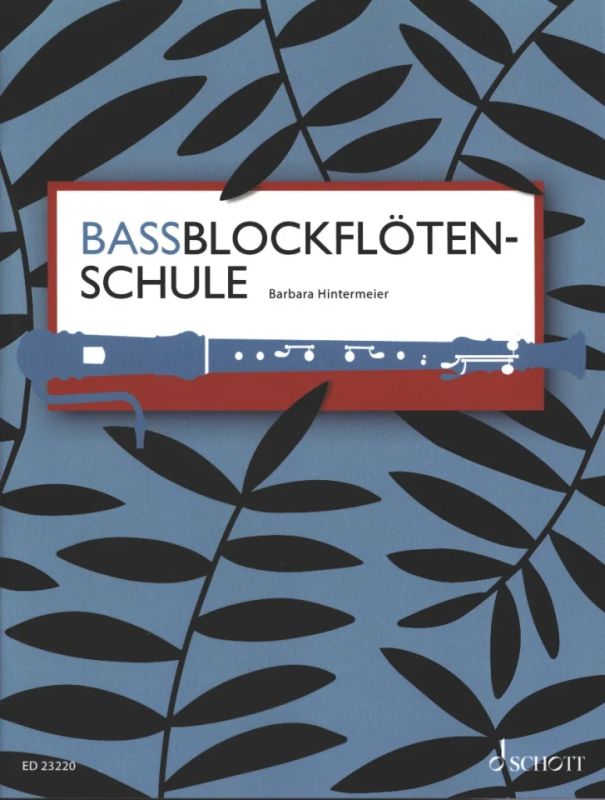 Barbara Hintermeier - Bassblockflötenschule