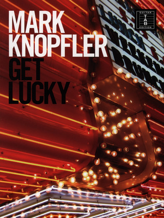 Mark Knopfler - Mark Knopfler - Get Lucky