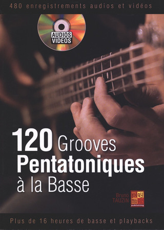 Bruno Tauzin - 120 Grooves Pentatoniques à la Basse