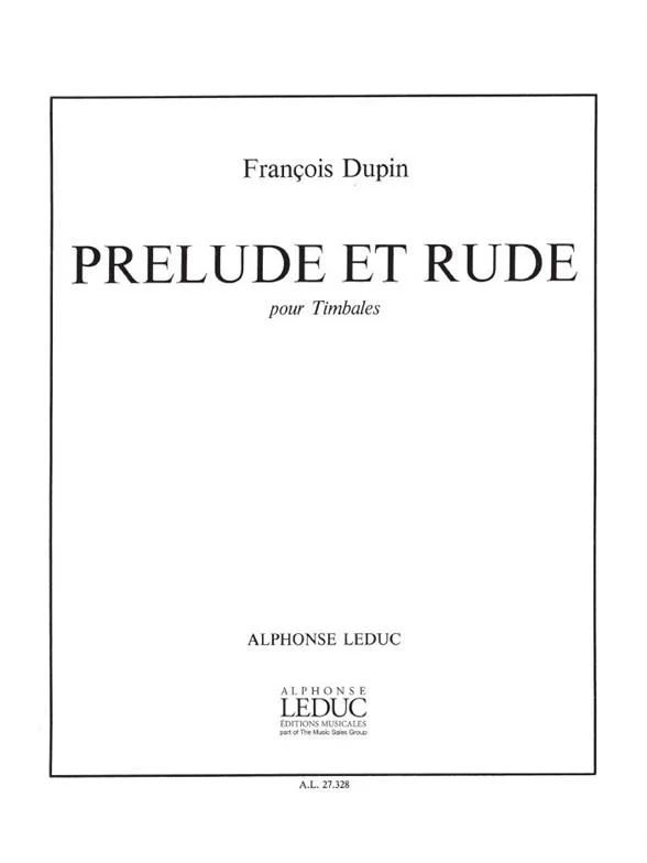 François Dupin - Prelude Et Rude
