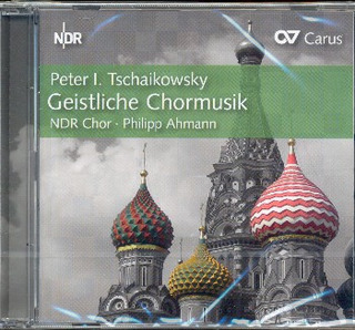 Piotr Ilitch Tchaïkovski: Geistliche Chormusik