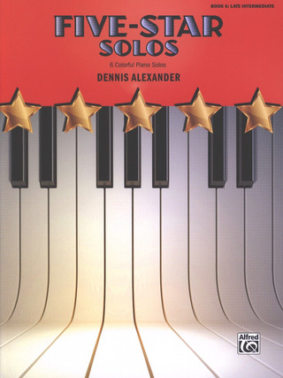 Dennis Alexander: Five-Star Solos, Book 6