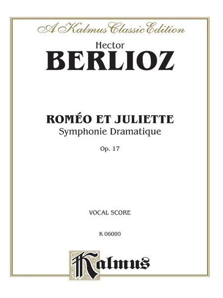 Hector Berlioz - Romeo & Juliet