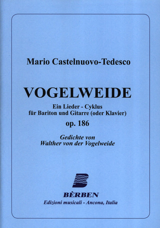 Mario Castelnuovo-Tedesco - Vogelweide