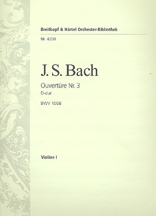 Johann Sebastian Bach - Ouvertüre (Suite) 3 D BWV 1068