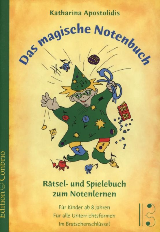Katharina Apostolidis - Das magische Notenbuch – Bratschenschlüssel