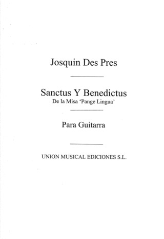 Josquin Desprez - Sanctus Y Benedictus  For Guitar