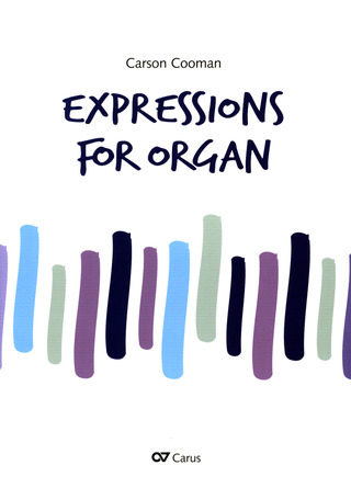 Carson Cooman - Expressions for organ