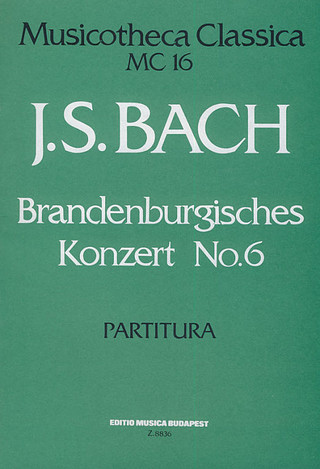Johann Sebastian Bach - Brandenburgisches Konzert No. 6